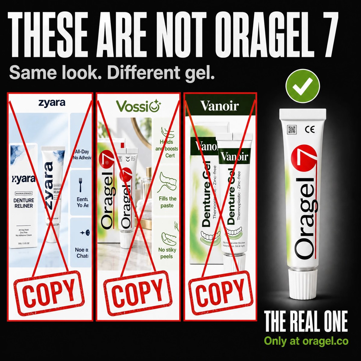 These are not Oragel 7